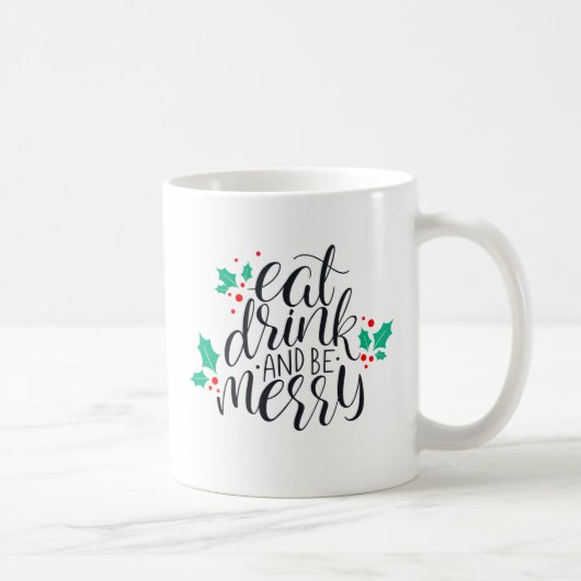 Mug Mangez un verre et soyez joyeux Design (Droite)