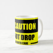 Mug Manipulez avec soin - précaution ! Ne laissez pas (Devant droit)