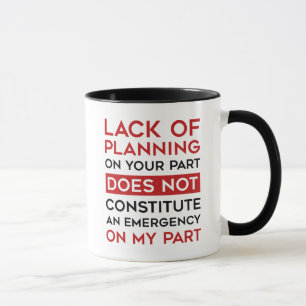 Mug Manque De Planification