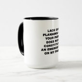 Mug Manque de planification (Devant gauche)