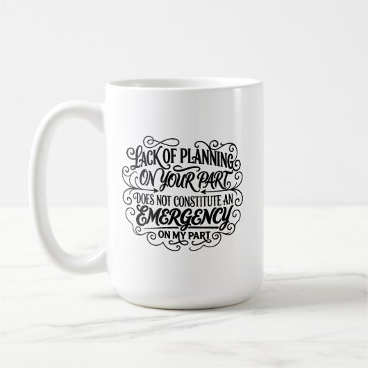 Mug Manque de planification dit drôle sarcasme vintage (Gauche)