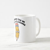 Mug Manque de plomb et de patience ✏️ (Devant droit)