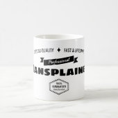 Mug Mansplainer professionnel (Centre)