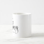 Mug Manuscrit noir balayé future par maman (Centre)
