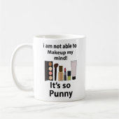 Mug Maquillage amusant de jeu de mot (Gauche)