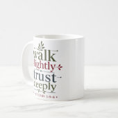 Mug Marchez légèreté, faites confiance profondément Ve (Devant gauche)
