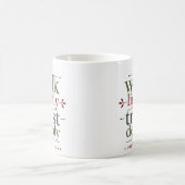 Mug Marchez légèreté, faites confiance profondément Ve (Centre)