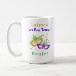 Mug Mardi Gras Mug, Laissez Les Bon Temps Rouler