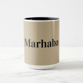 Mug Marhaba  - simple   Arabic greeting (Centre)