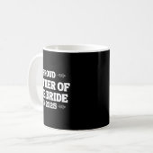 Mug Mariage 2025 Papa fière de la mariée Fr (Devant gauche)