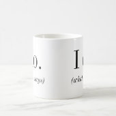 Mug mariage "Je le fais" | Je fais ce qu'elle dit Groo (Centre)