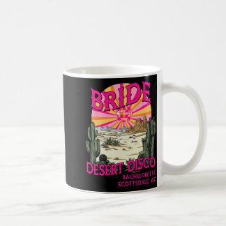 Mug Mariée disco désert Demoiselle d'honneur Scottsdal