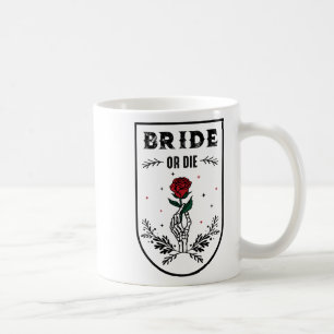 Mug Mariée ou mourir enterrement de vie de jeune fille