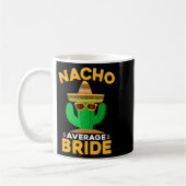 Mug Mariée pas moyenne drôle de Mexicaine Cinco De May (Gauche)