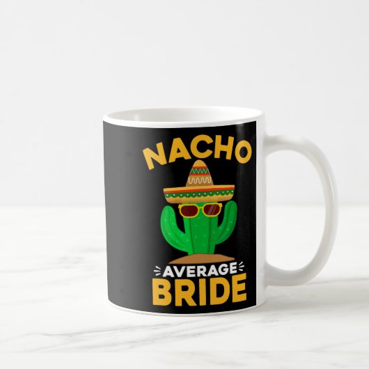 Mug Mariée pas moyenne drôle de Mexicaine Cinco De May (Droite)