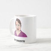 Mug Mark Corrigan NO TURKEY ! (Devant gauche)