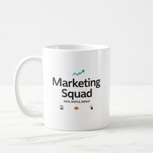 Mug Marketing Squad – Data. Hustle. Repeat. (Gauche)
