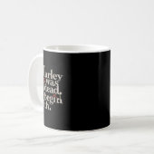Mug Marley Était Mort Pour Commencer Avec Une Citation (Devant gauche)