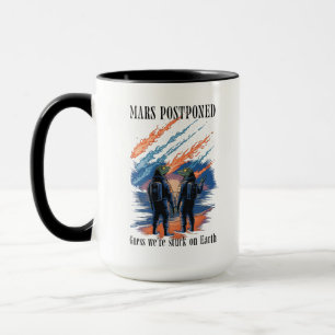 Mug Mars Postponed