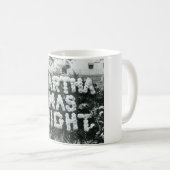 Mug Martha avait raison (Devant droit)