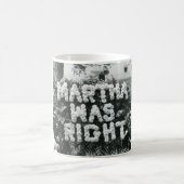 Mug Martha avait raison (Centre)