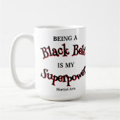 Mug Martial Arts Black Belt est ma superpuissance (Gauche)