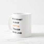 Mug martini drinker, avide (Devant gauche)