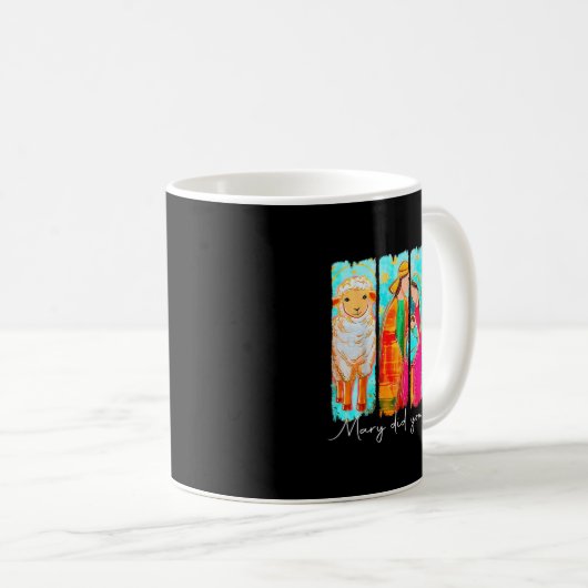 Mug Mary Did You Know Nativity Art For Christmas Lover (Devant droit)