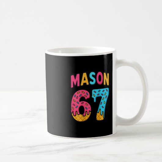 Mug Mason 67 Glace Mème Drôle Six Sept (sur Ck)  (Droite)