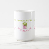 MUG MATCHA LATTE SOCIAL CLUB (Centre)
