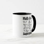 MUG MATH EST MA SUPERPUISSANCE (Devant droit)