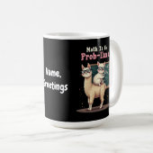 Mug Math Is No Prob-llama Fun & Cute Math Inspiration (Devant droit)