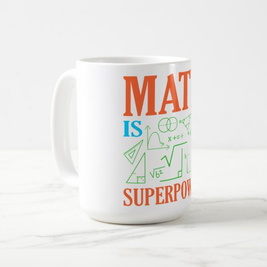 Mug Math Is Superpower Teacher Mathematics Maths (Devant gauche)