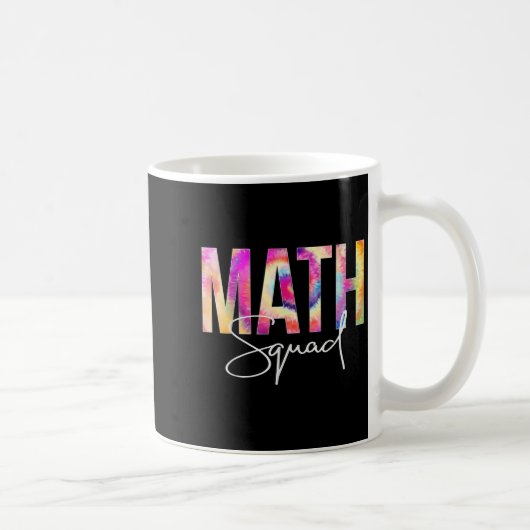 Mug Math Squad Tie Dye Back To School Women Appreciati (Droite)