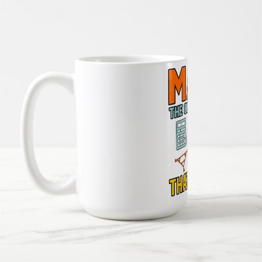 Mug Math Sujet Counts Mathématique Math Enseignant (Gauche)
