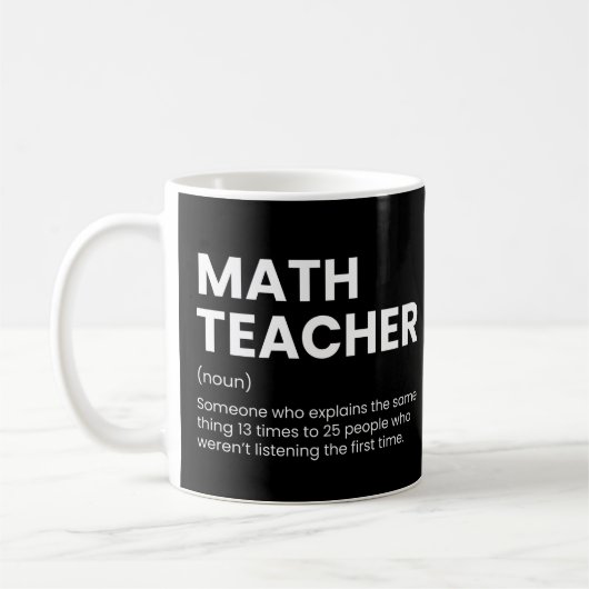 Mug Math Teacher Funny Mathematics Professor Saying (Gauche)