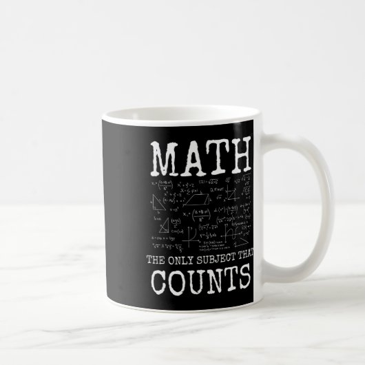 Mug Maths La Seule Matière Qui Compte Professeur Drôle (Droite)