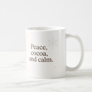 Mug Matin Silencieux   Paix, Cocoa, et Calme 