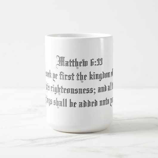 MUG MATTHEW 6:33 (Centre)