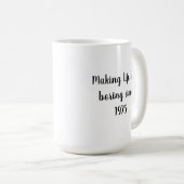 Mug Maureen rendre la vie moins ennuyeuse (Devant droit)