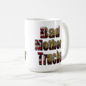 Mug Mauvais Camionneur Mère, (Devant droit)