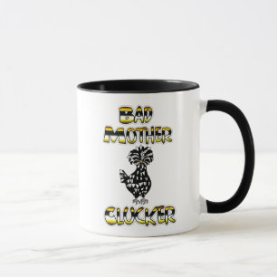 Mug Mauvaise mère Clucker Blague de poulet drôle 