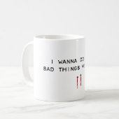Mug mauvaises choses (Devant gauche)