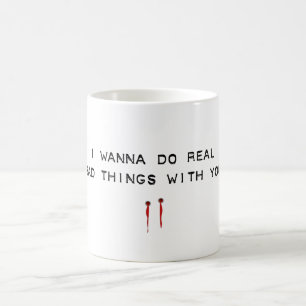 Mug mauvaises choses
