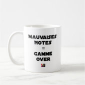Mug MAUVAISES NOTES = GAMME OVER - Jeux de mots (Gauche)