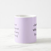 Mug Mauve Funny Écriture par l'auteur (Centre)