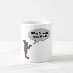 Mug Maxime des musiciens « En cas de doute, laissez-le