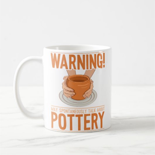 Mug May Spontaneously Talk About Pottery Wheel Hobby P (Gauche)