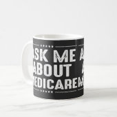 Mug me demander à propos de Medicare (Devant gauche)