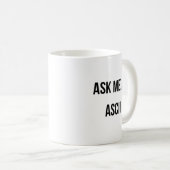 Mug Me demander dans ASCII (Devant droit)